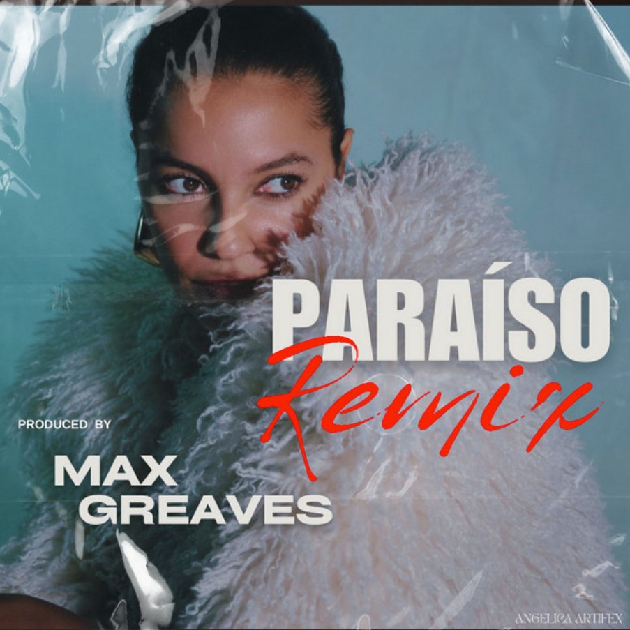 Artwork for Paraíso (Max Greaves Remix) by Angelica Artifex